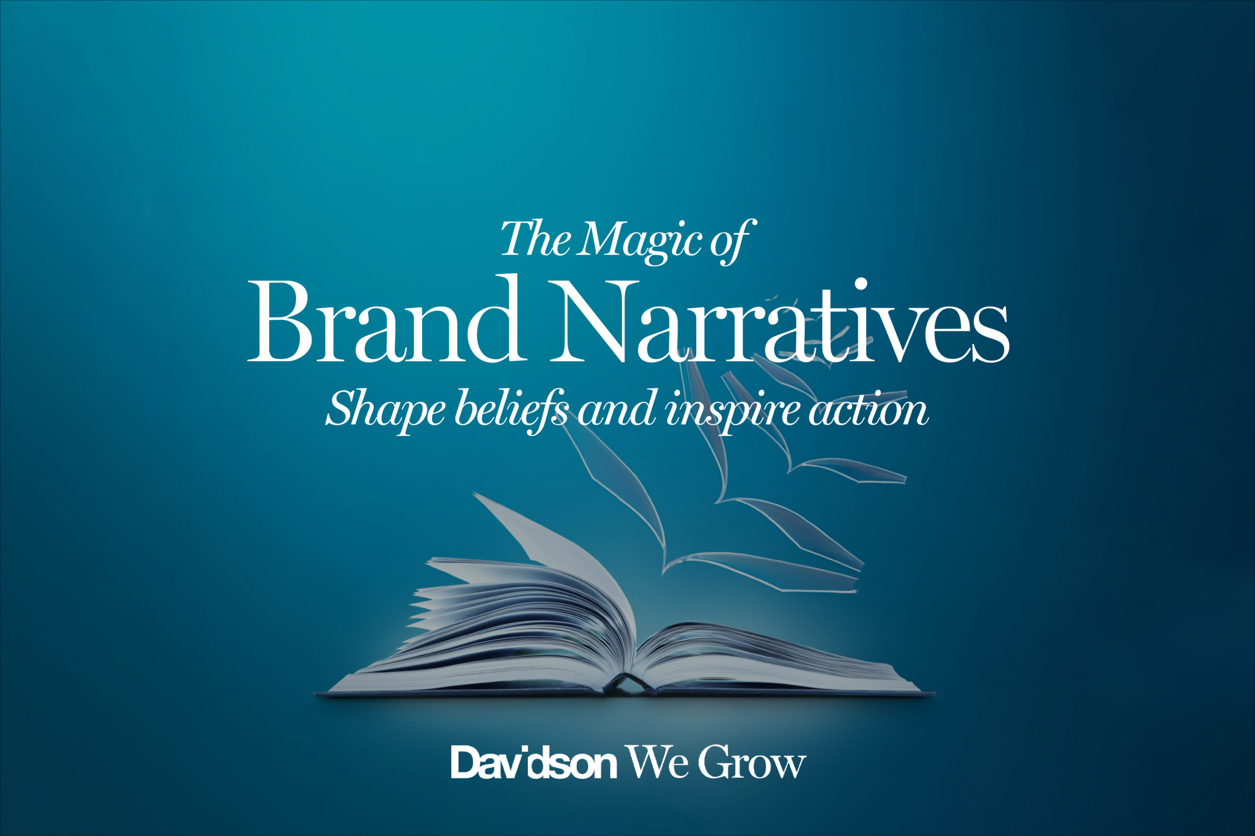 The Magic of Brand Narratives