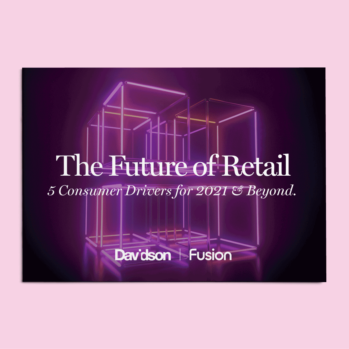 The Future of Retail 5 Consumer Drivers for 2021 & Beyond